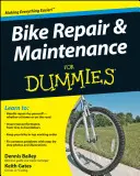 Kerékpárjavítás és -karbantartás bábuknak - Bike Repair and Maintenance for Dummies