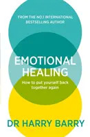 Érzelmi gyógyulás - Hogyan rakd újra össze magadat - Emotional Healing - How To Put Yourself Back Together Again