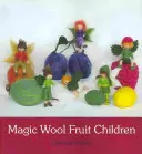 Varázslatos gyapjúgyapjú Gyermekek - Magic Wool Fruit Children