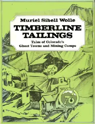 Montana Pay Dirt: Útmutató a kincses állam bányásztáboraihoz - Montana Pay Dirt: Guide To Mining Camps Of Treasure State