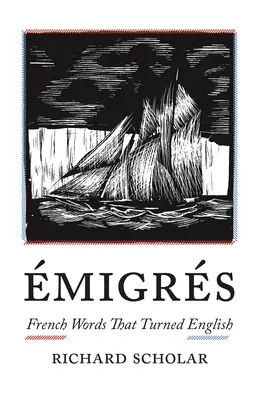 migrs: French Words That Turned English