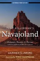 Tony Hillerman Navajoland című könyve: Rejtekhelyek, kísértetek és menedékek a Joe Leaphorn és Jim Chee rejtélyekben - Tony Hillerman's Navajoland: Hideouts, Haunts, and Havens in the Joe Leaphorn and Jim Chee Mysteries