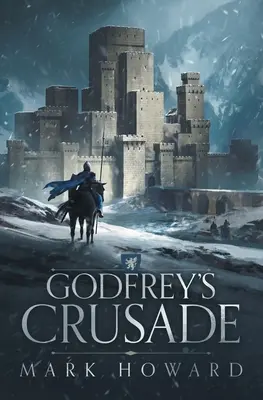 Godfrey keresztes hadjárata - Godfrey's Crusade