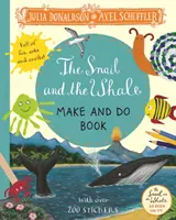 Csiga és a bálna Készíts és csináld könyv - Snail and the Whale Make and Do Book