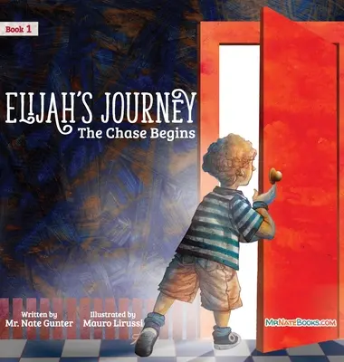 Illés utazása mesekönyv 1, A hajsza elkezdődik - Elijah's Journey Storybook 1, The Chase Begins