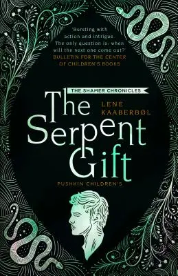 A kígyó ajándéka: 3. könyv - The Serpent Gift: Book 3