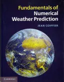 A numerikus időjárás-előrejelzés alapjai - Fundamentals of Numerical Weather Prediction