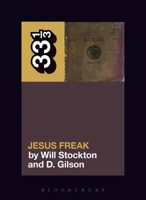 DC Talk Jézus Freak - DC Talk's Jesus Freak