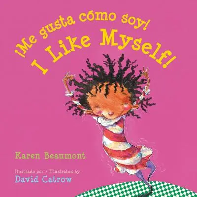 Me Gusta Cmo Soy! / I Like Myself! (Kétnyelvű táblás könyv spanyol kiadás) - Me Gusta Cmo Soy! / I Like Myself! (Bilingual Board Book Spanish Edition)