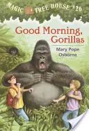 Jó reggelt, gorillák - Good Morning, Gorillas