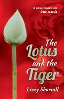 Lótusz és a tigris - Lotus and the Tiger