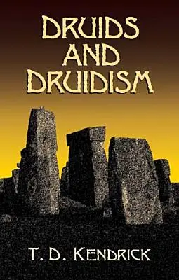 Druidák és druidizmus - Druids and Druidism