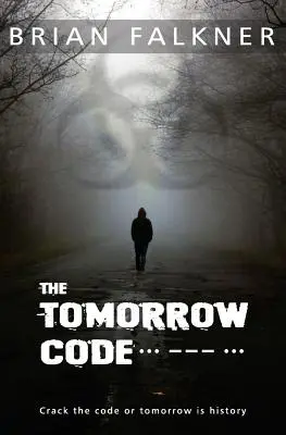 A Holnap kódja - The Tomorrow Code