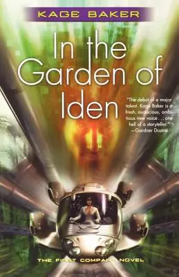 Az Iden kertjében: Az első Társulat-regény - In the Garden of Iden: The First Company Novel