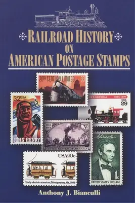 Vasúttörténet az amerikai bélyegeken - Railroad History on American Postage Stamps