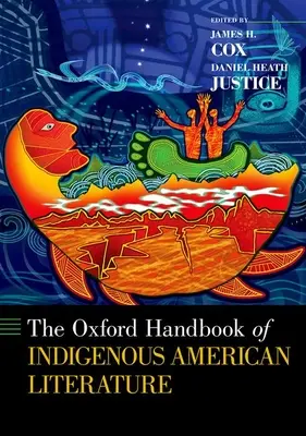 Az amerikai őslakosok irodalmának oxfordi kézikönyve - The Oxford Handbook of Indigenous American Literature