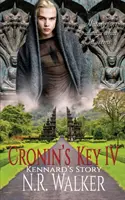 Cronin's Key IV: Kennard története - Cronin's Key IV: Kennard's Story