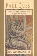 A Pál-keresés: A marosvásárhelyi zsidó megújult keresése - The Paul Quest: The Renewed Search for the Jew of Tarsus