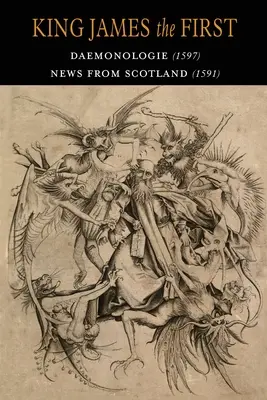 Daemonologie: Újdonságok Skóciából - Daemonologie: Newes from Scotland