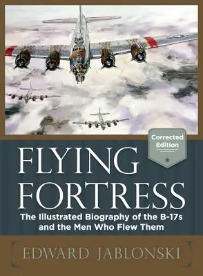 Flying Fortress (javított kiadás) - Flying Fortress (Corrected Edition)