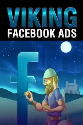 Facebook hirdetések - Facebook Ads