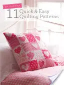 Quilt Essentials: 11 gyors és egyszerű steppelési mintákat - Quilt Essentials: 11 Quick & Easy Quilting Patterns