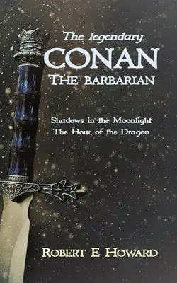 A legendás Conan, a barbár - The Legendary Conan the Barbarian