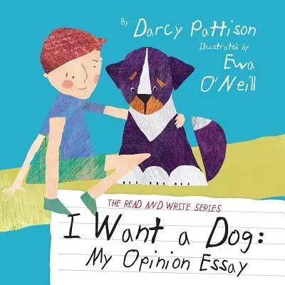 Kutyát akarok: A véleményem esszé - I Want a Dog: My Opinion Essay