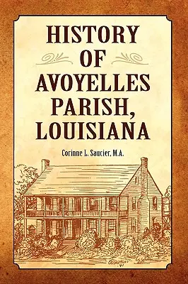 Avoyelles Parish, Louisiana története - History of Avoyelles Parish, Louisiana