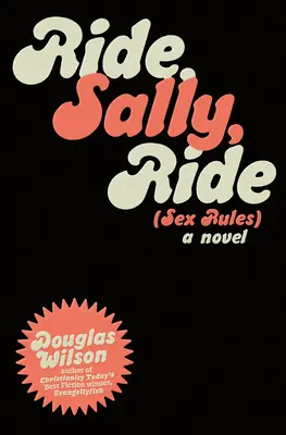 Ride Sally Ride: (Szexuális szabályok) - Ride Sally Ride: (Sex Rules)