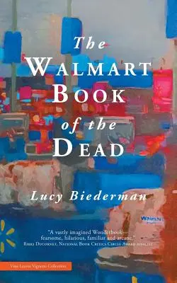 A Walmart halottak könyve - The Walmart Book of the Dead