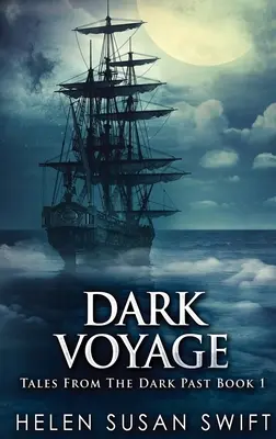 Sötét utazás: Keménykötéses kiadás - Dark Voyage: Large Print Hardcover Edition