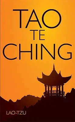 Tao Te Csing - Tao Te Ching