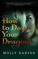 Hogyan randizz a sárkányoddal - How To Date Your Dragon