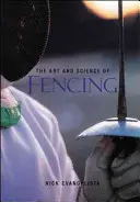 A vívás művészete és tudománya - The Art and Science of Fencing