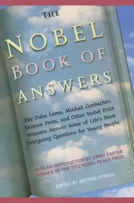 A válaszok Nobel-könyve: A Dalai Láma, Mihail Gorbacsov, Shimon Peres, a - The Nobel Book of Answers: The Dalai Lama, Mikhail Gorbachev, Shimon Peres, a