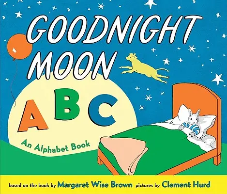 Jóéjt Hold ABC: Egy ábécéskönyv - Goodnight Moon ABC: An Alphabet Book