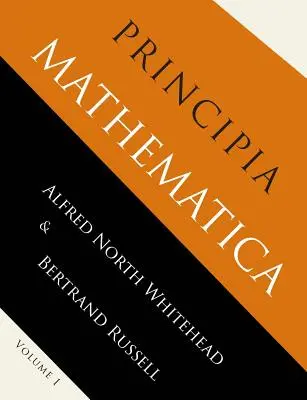 Principia Mathematica: Első kötet - Principia Mathematica: Volume One