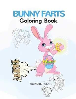 Nyuszi fingok színező könyv - Bunny Farts Coloring Book