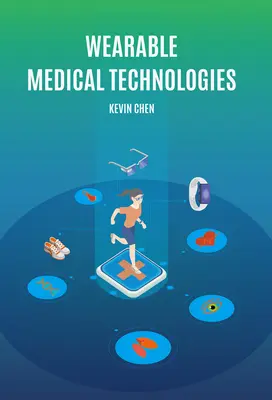 Viselhető orvosi technológiák - Wearable Medical Technologies