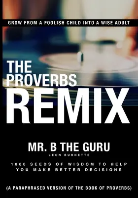 A közmondások remixe - The Proverbs Remix