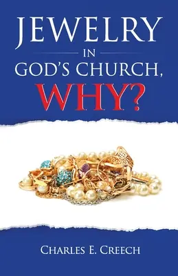 Ékszerek Isten egyházában, miért? - Jewelry in God's Church, Why?