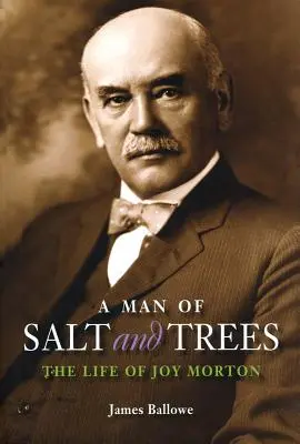 A Só és a fák embere: Joy Morton élete - A Man of Salt and Trees: The Life of Joy Morton