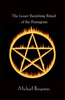 A pentagramma kisebbik elűzési rituáléja - The Lesser Banishing Ritual of the Pentagram