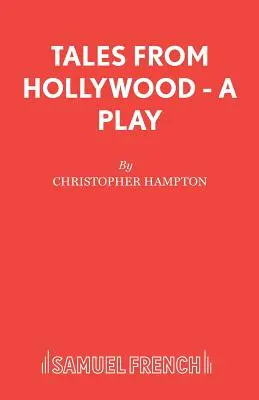 Mesék Hollywoodból - Egy színdarab - Tales from Hollywood - A Play