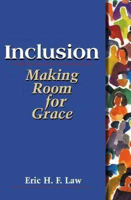 Inklúzió: Helyet adni a kegyelemnek - Inclusion: Making Room for Grace