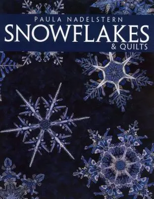 Hópelyhek és steppek - Print on Demand kiadás - Snowflakes & Quilts - Print on Demand Edition