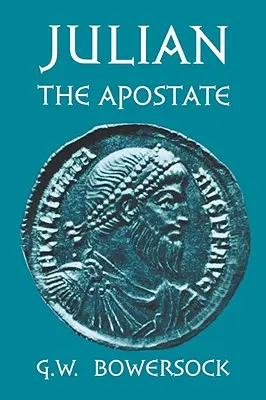 Julianus a hitehagyott - Julian the Apostate