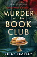 Gyilkosság a könyvklubban: A Gripping Crime Mystery That Will Keep You Guessing - Murder at the Book Club: A Gripping Crime Mystery That Will Keep You Guessing