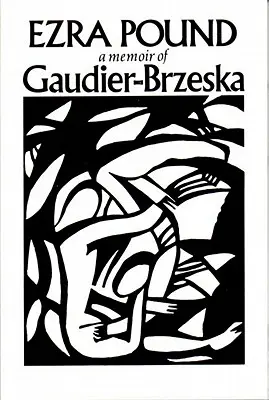 Gaudier-Brzeska: A Memoir (Emlékkönyv) - Gaudier-Brzeska: A Memoir